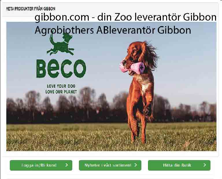 gibbon.com - din Zoo leverantör Gibbon Agrobiothers AB